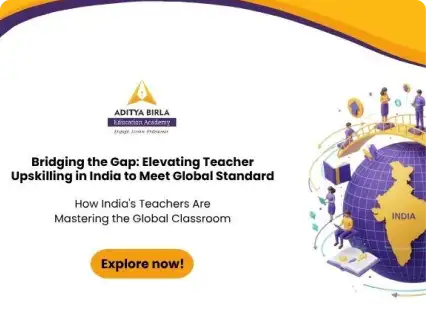 Bridging the Gap: Elevating Teacher Upskilling in India to Meet Global Standards